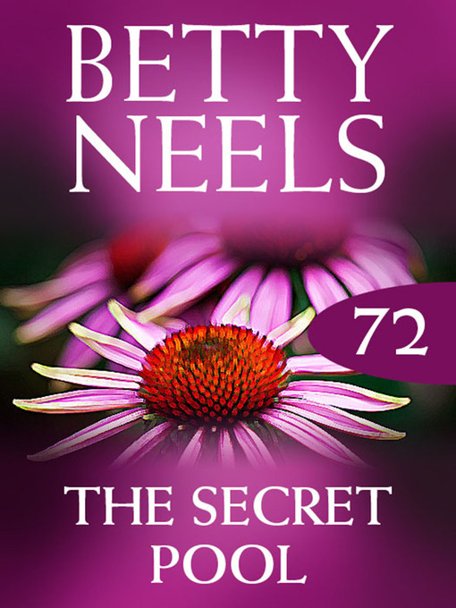 Title details for The Secret Pool by Betty Neels - Available